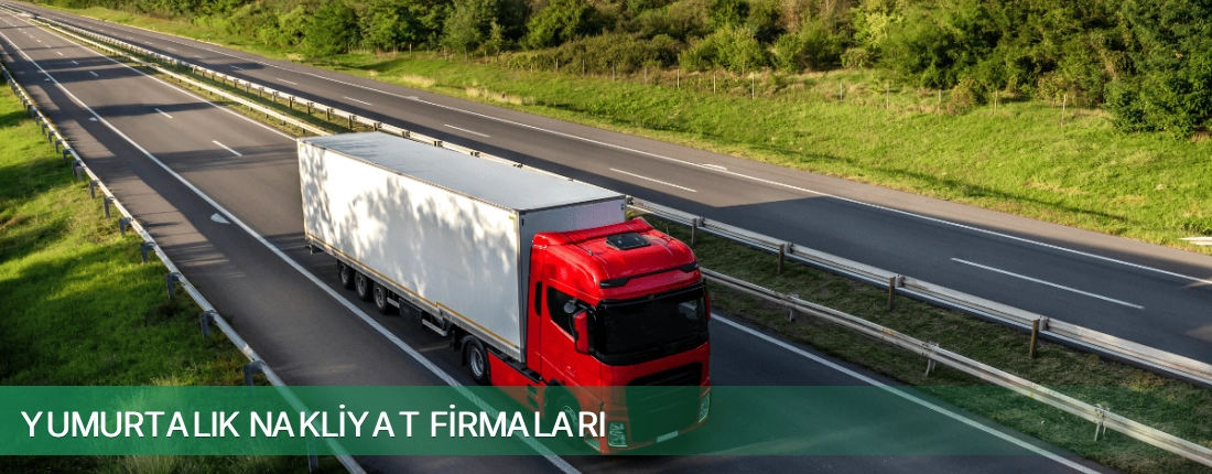Yumurtalık Nakliyat Taşımacılık Yumurtalık Nakliyat Taşımacılık